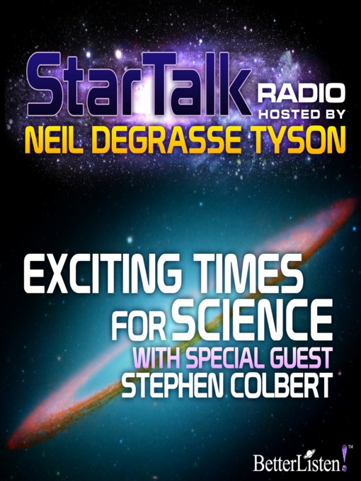 Title details for Star Talk Radio, Season 1 Episode 8 by Neil DeGrasse Tyson - Wait list